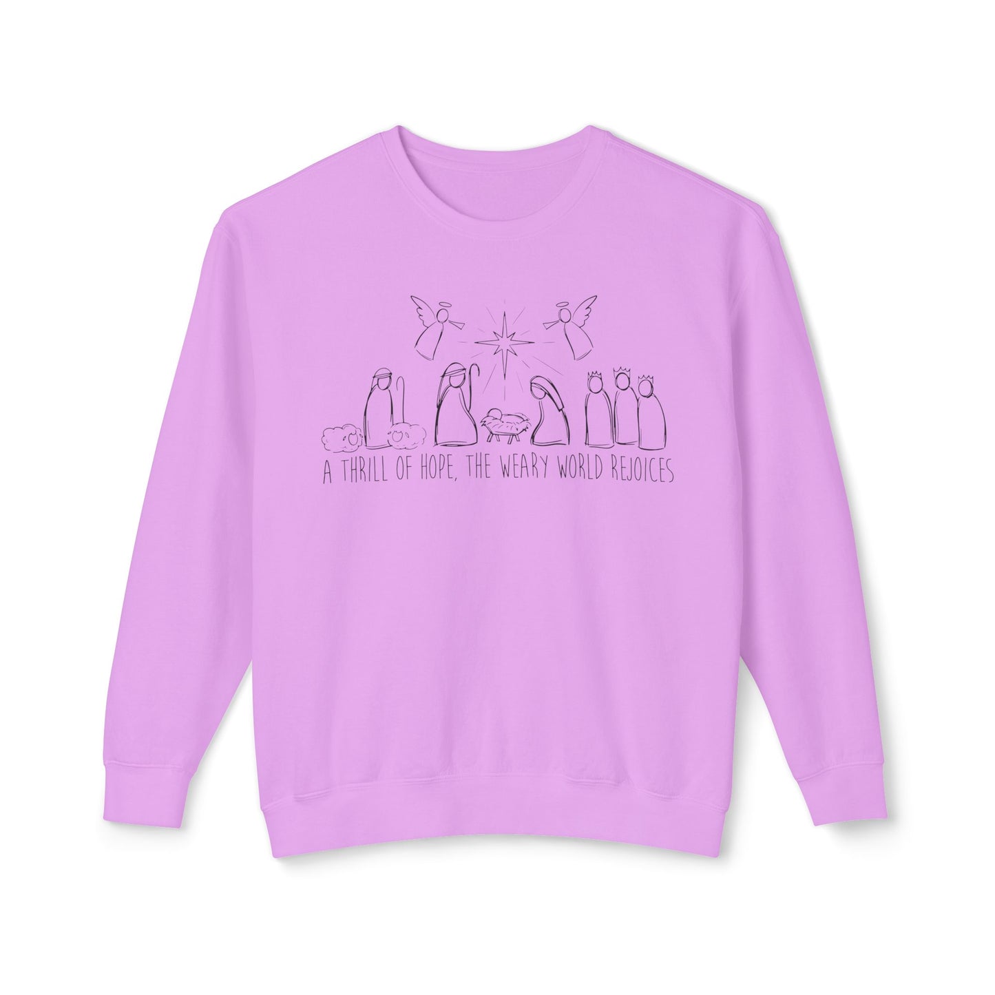 Christmas Nativity Unisex Sweatshirt - A Thrill Of Hope Design