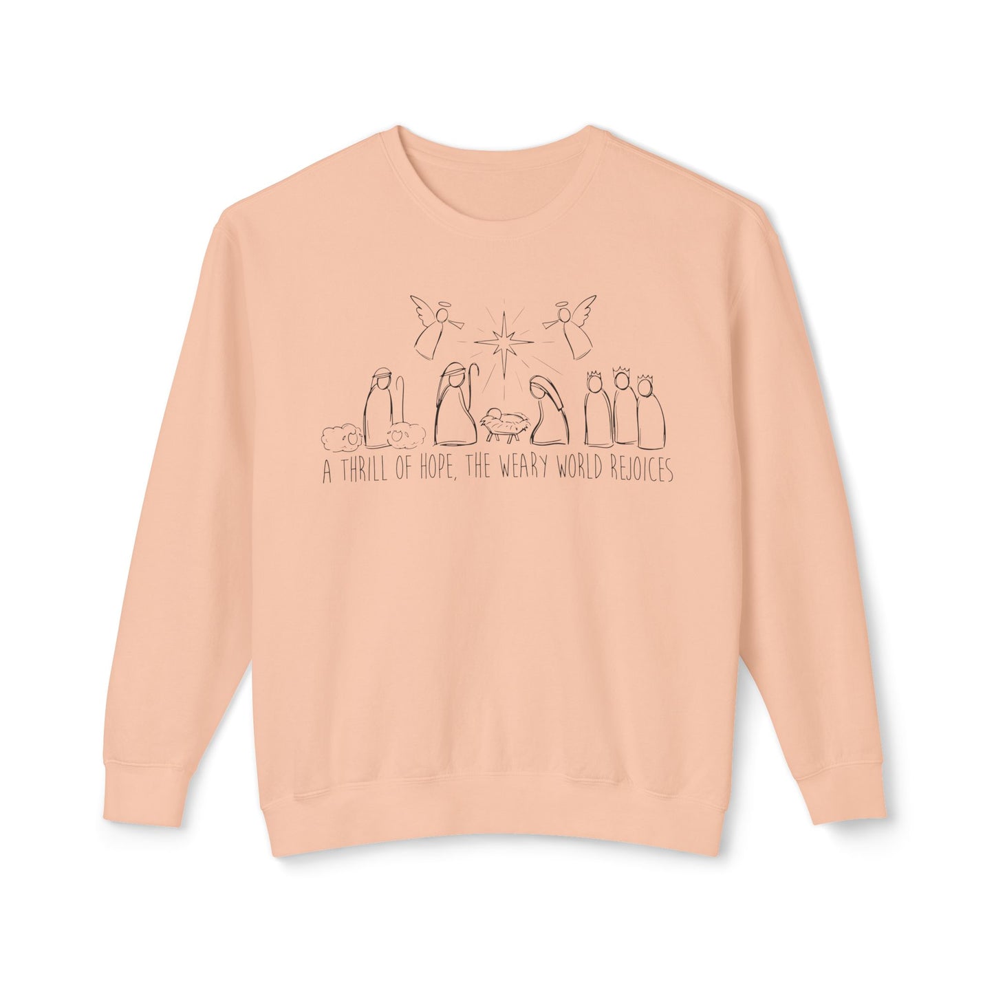 Christmas Nativity Unisex Sweatshirt - A Thrill Of Hope Design